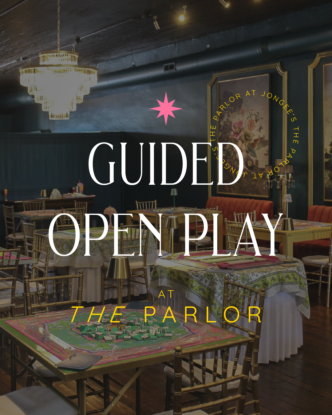 Guided Open Play at The Parlor
