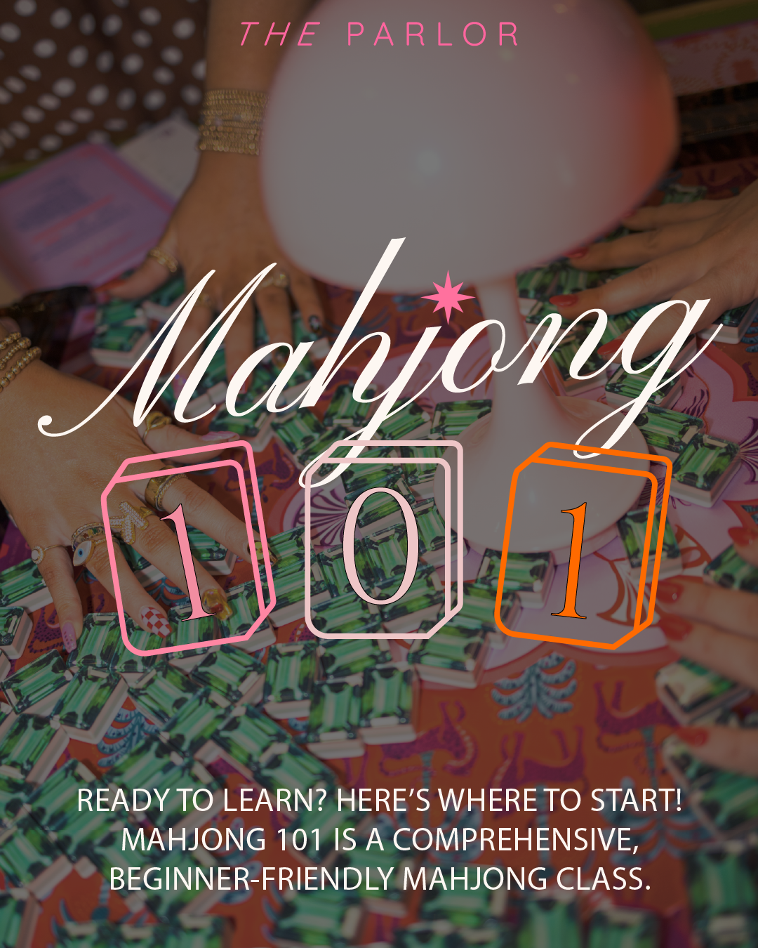 Mahjong 101 Beginner Lesson in the Parlor